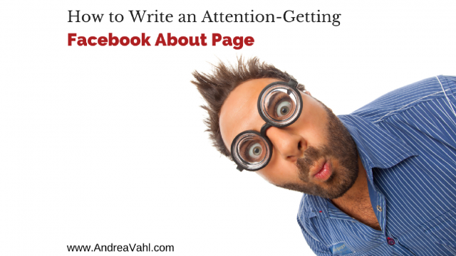 How to Write an Attention-Getting Facebook About Page