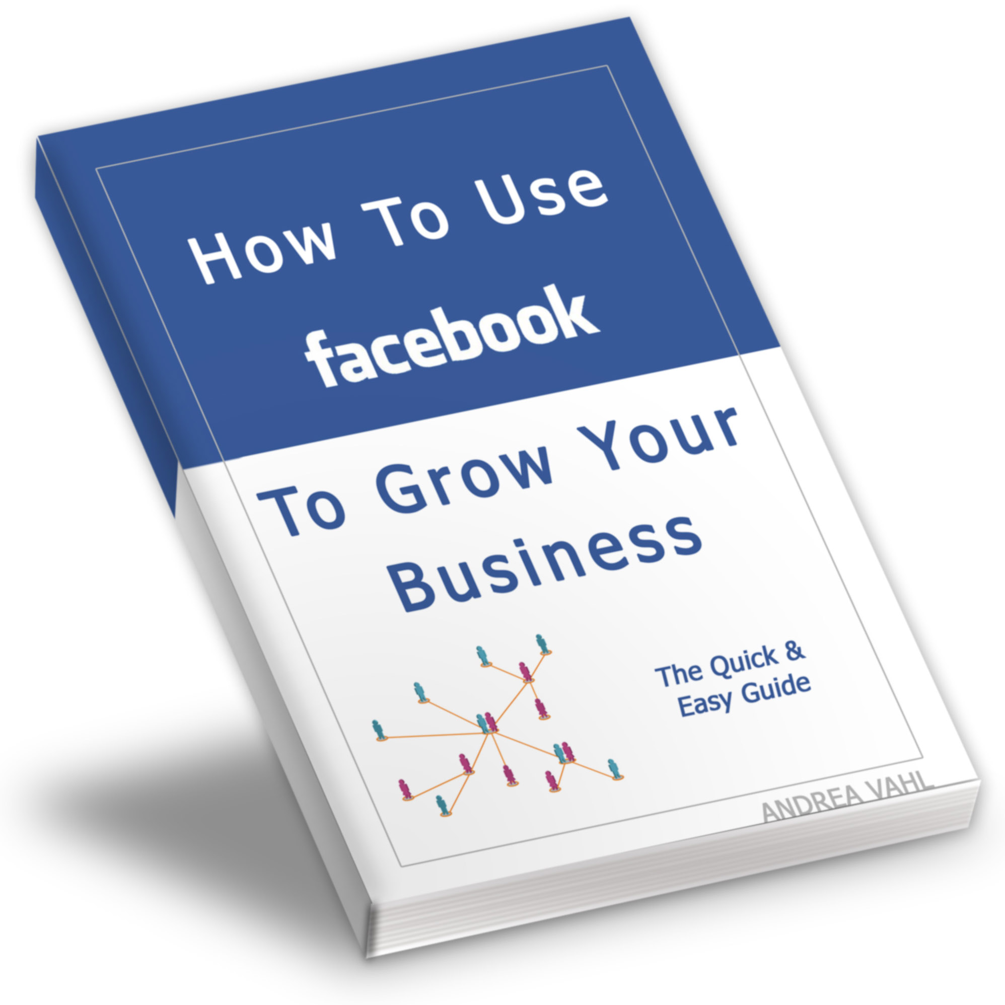 How to Use Facebook to Grow Your Business