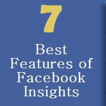 The 7 Best Features of the New Facebook Insights