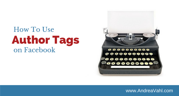 How to Use Author Tags in Facebook