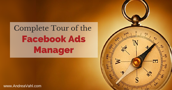 Complete Tour of the New Facebook Ads Manager