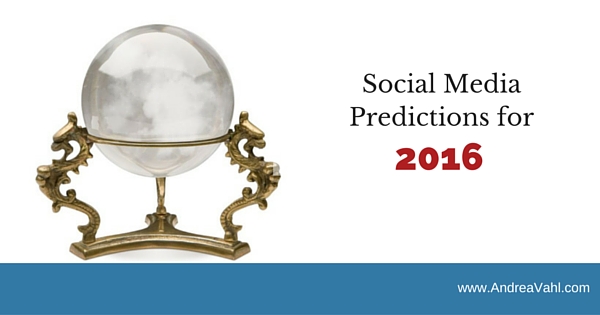 Social Media Predictions for 2016