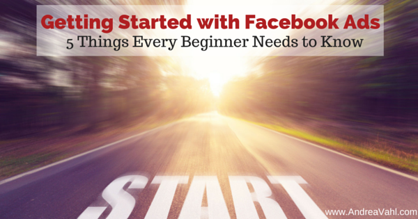 Getting Started with Facebook Ads
