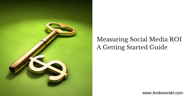 Measuring Social Media ROI: A Getting Started Guide