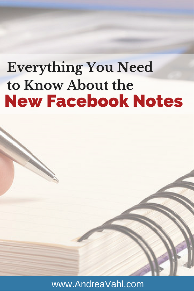 Everything You Need to Know About the New Facebook Notes