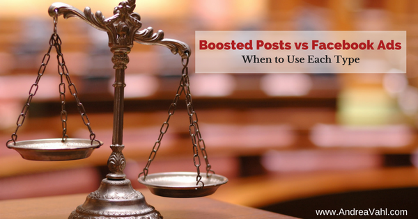 Boosted Posts vs. Facebook Ads – When to Use Each Type