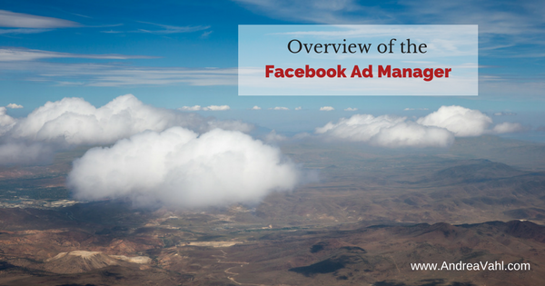 Overview of the Facebook Ads Manager