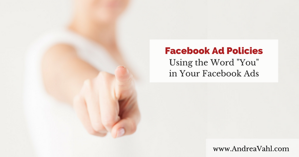 Facebook Ad Policies:  Understanding Personal Attributes