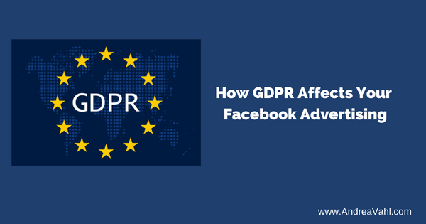 How GDPR Affects Facebook Advertising