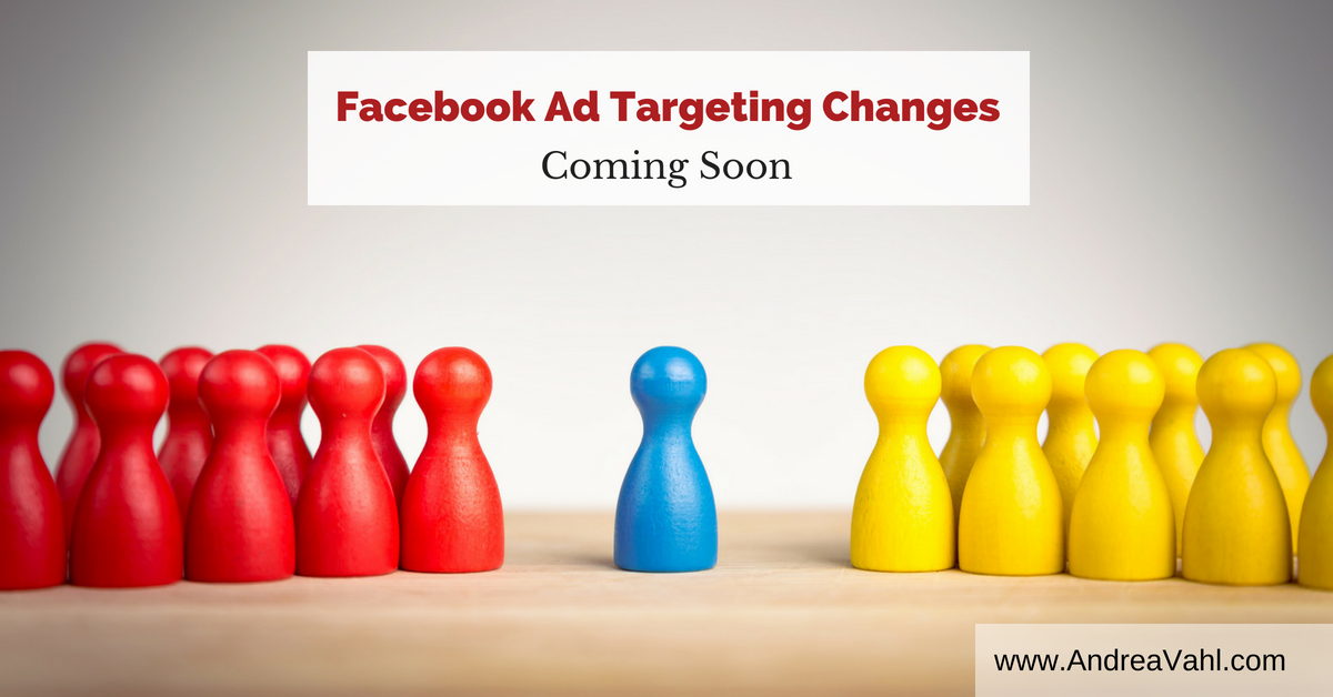 Facebook Ad Targeting Changes