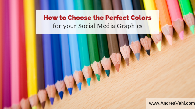 How to Choose the Perfect Colors for your Social Media Graphics