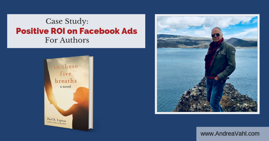 Case Study Positive ROI on Facebook ads for Authors