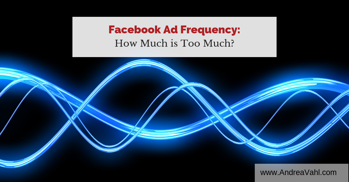 Facebook Ad Frequency - How Much is Too Much
