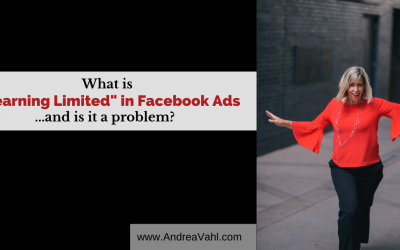 Learning Limited in Facebook Ads:  What it Means and How to Respond