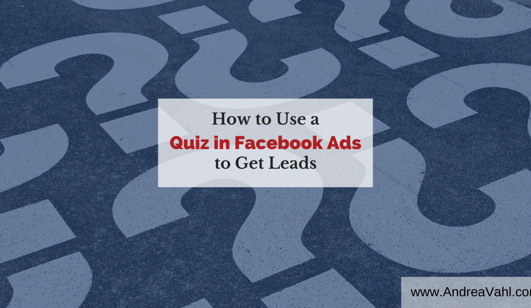 How to Use a Quiz in Facebook Ads to Get Leads