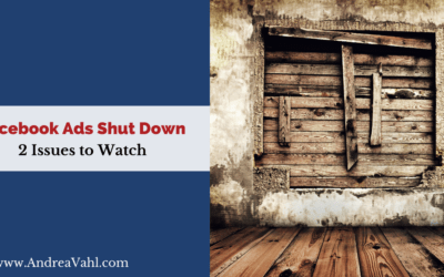 Facebook Ads Shut Down: 2 Issues to Watch