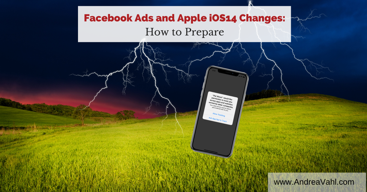 Facebook Ads and Apple iOS14 How to Prepare