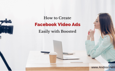 How to Create Facebook Video Ads Easily with Boosted