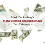 Meta Verified Announcement- takeaways